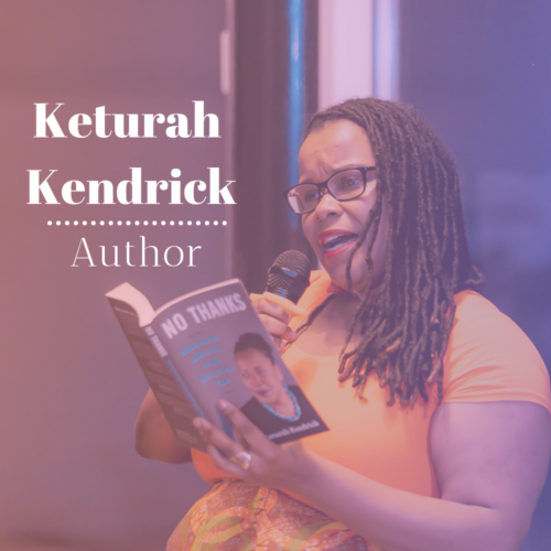 S3/Epi. 22: Interview with Keturah Kendrick
